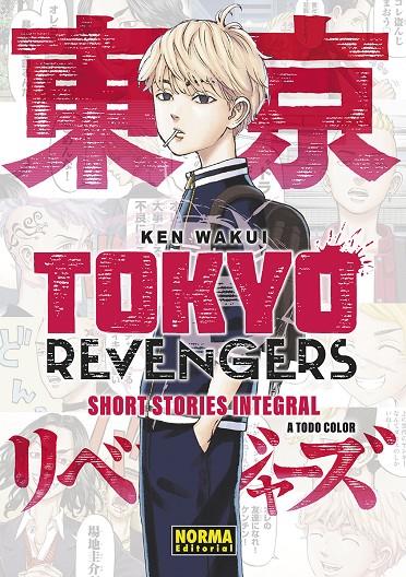 TOKYO REVENGERS : SHORT STORIES INTEGRAL | 9788467966558 | WAKUI, KEN ; NATSUKAWAGUCHI, YUKINORI