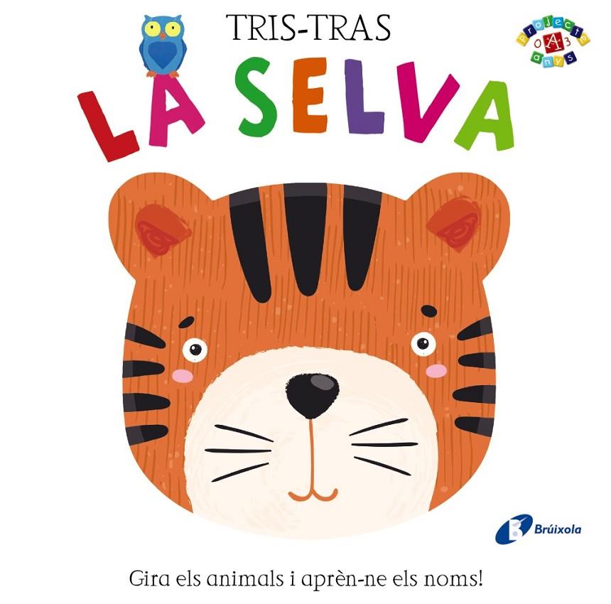 TRIS-TRAS LA SELVA  | 9788499063218 | POITIER, ANTON