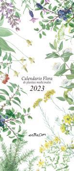 CALENDARIO 2023 FLORA DE LAS PLANTAS MEDICINALES | 9788418900365 | PERE VILALDAMA