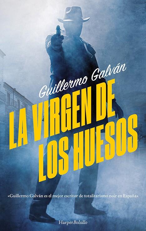 VIRGEN DE LOS HUESOS, LA | 9788417216979 | GALVAN, GUILLERMO