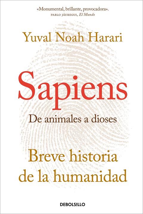 SAPIENS : DE ANIMALES A DIOSES | 9788466347518 | HARARI, YUVAL NOAH