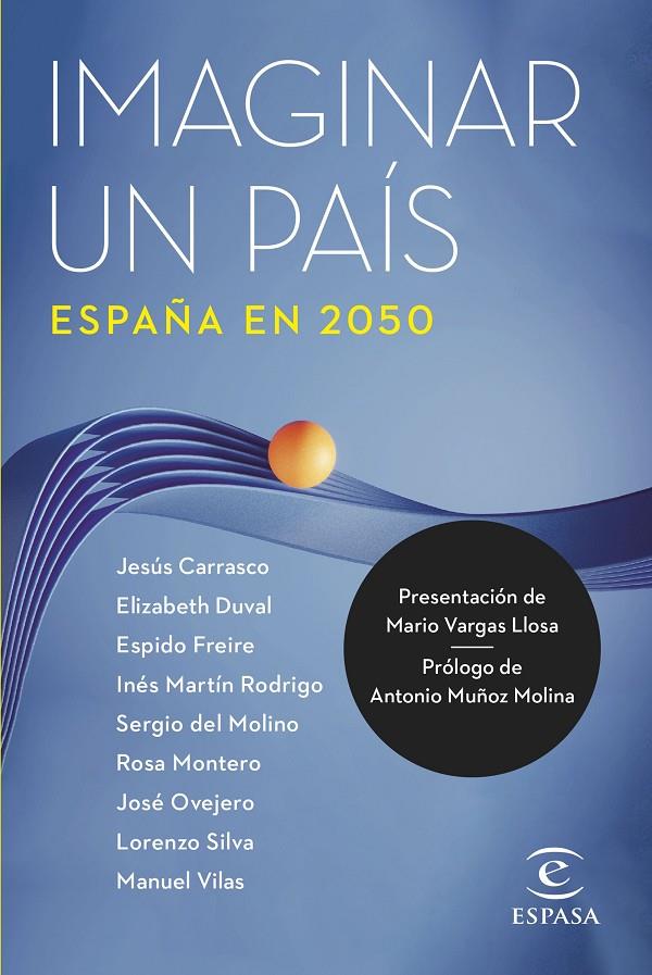 IMAGINAR UN PAÍS : ESPAÑA EN 2050 | 9788467067378