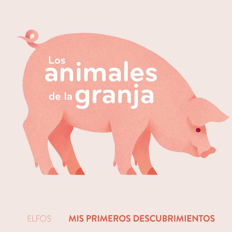 ANIMALES DE LA GRANJA, LOS | 9788419094490 | JOFFRE, VERONIQUE