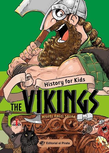 HISTORY FOR KIDS 2 : THE VIKINGS | 9788418664267 | SAURA, MIGUEL ÁNGEL