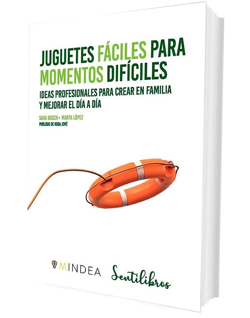 JUGUETES FÁCILES PARA MOMENTOS DIFÍCILES | 9788426735799 | BOSCH CARRETERO, SARA/LÓPEZ GARCÍA, MARTA