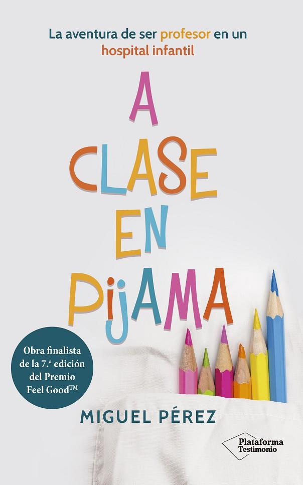 A CLASE EN PIJAMA | 9788418927126 | PÉREZ, MIGUEL
