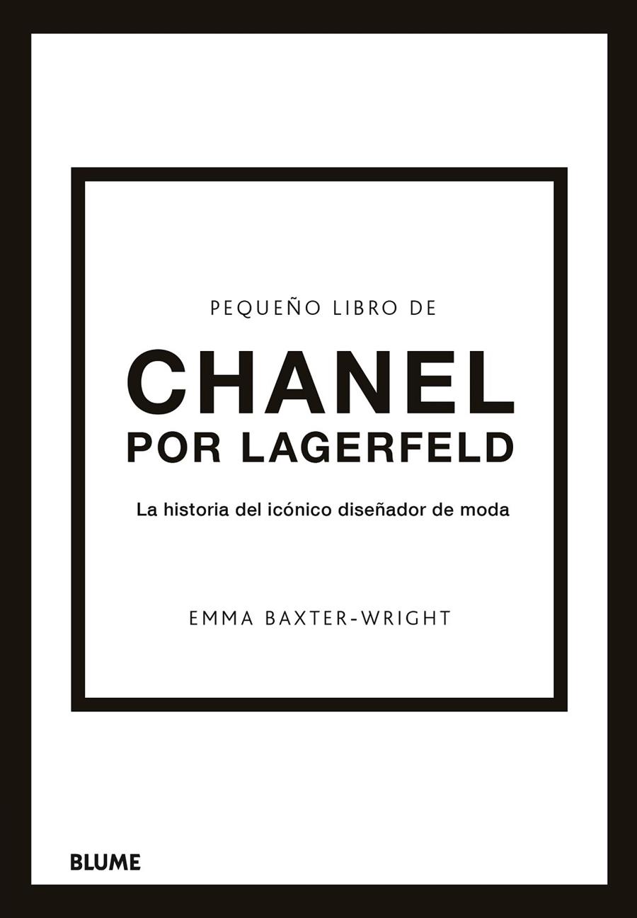 PEQUEÑO LIBRO DE CHANEL POR LAGERFELD | 9788419785220 | BAXTER-WRIGHT, EMMA