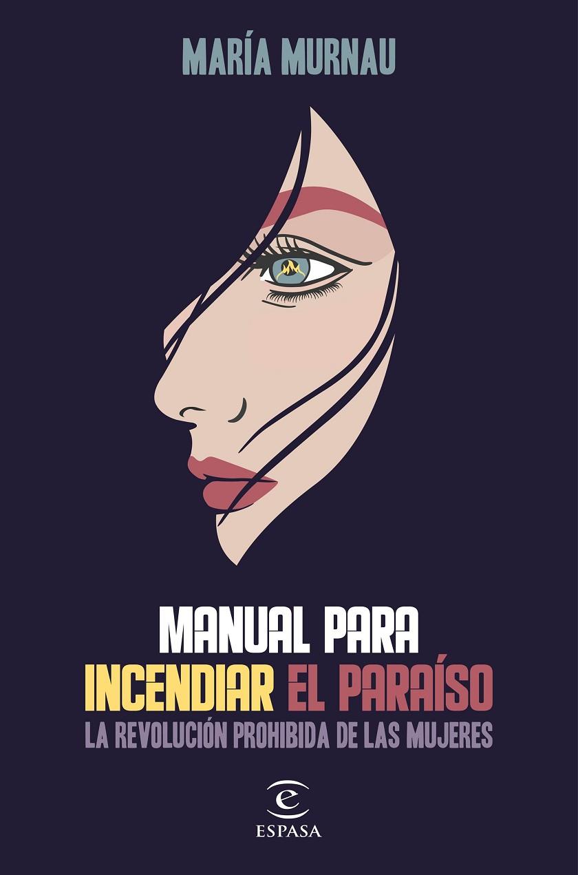 MANUAL PARA INCENDIAR EL PARAISO | 9788467058864 | MURNAU, MARIA