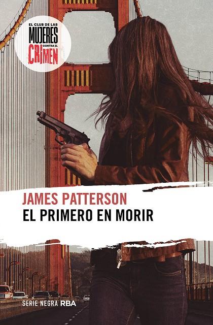 PRIMERO EN MORIR, EL  | 9788411324038 | PATTERSON, JAMES