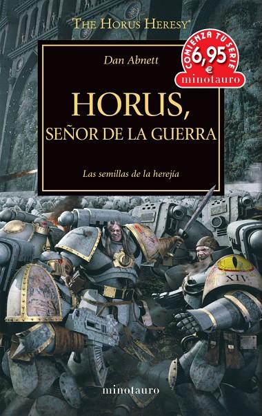 HORUS HERESY 1 : HORUS SEÑOR DE LA GUERRA | 9788445010648 | ABNETT, DAN