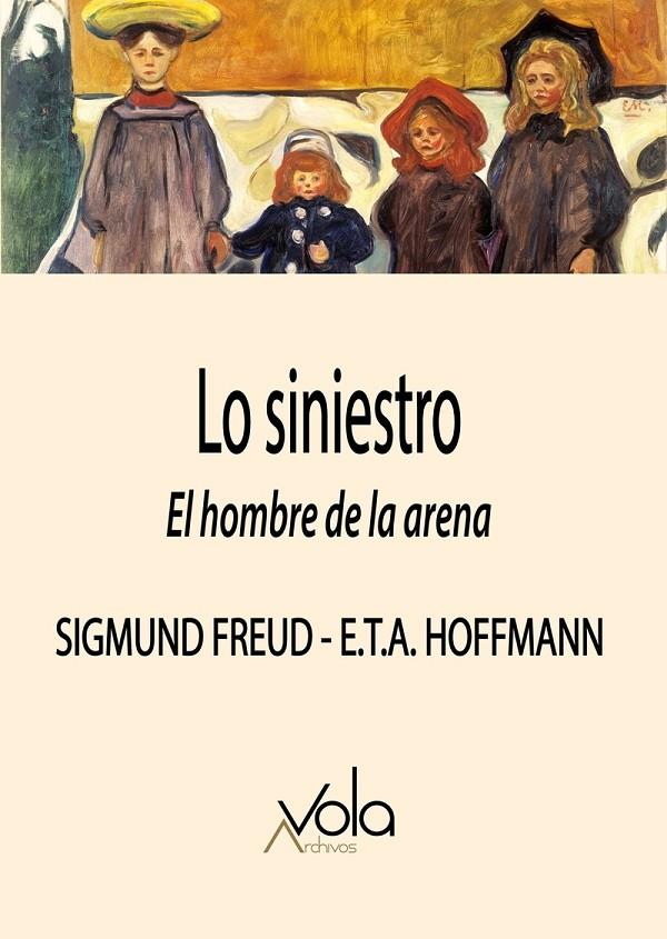 LO SINIESTRO. EL HOMBRE DE ARENA | 9788412089790 |  FREUD, SIGMUND I E.T.A. HOFFMANN