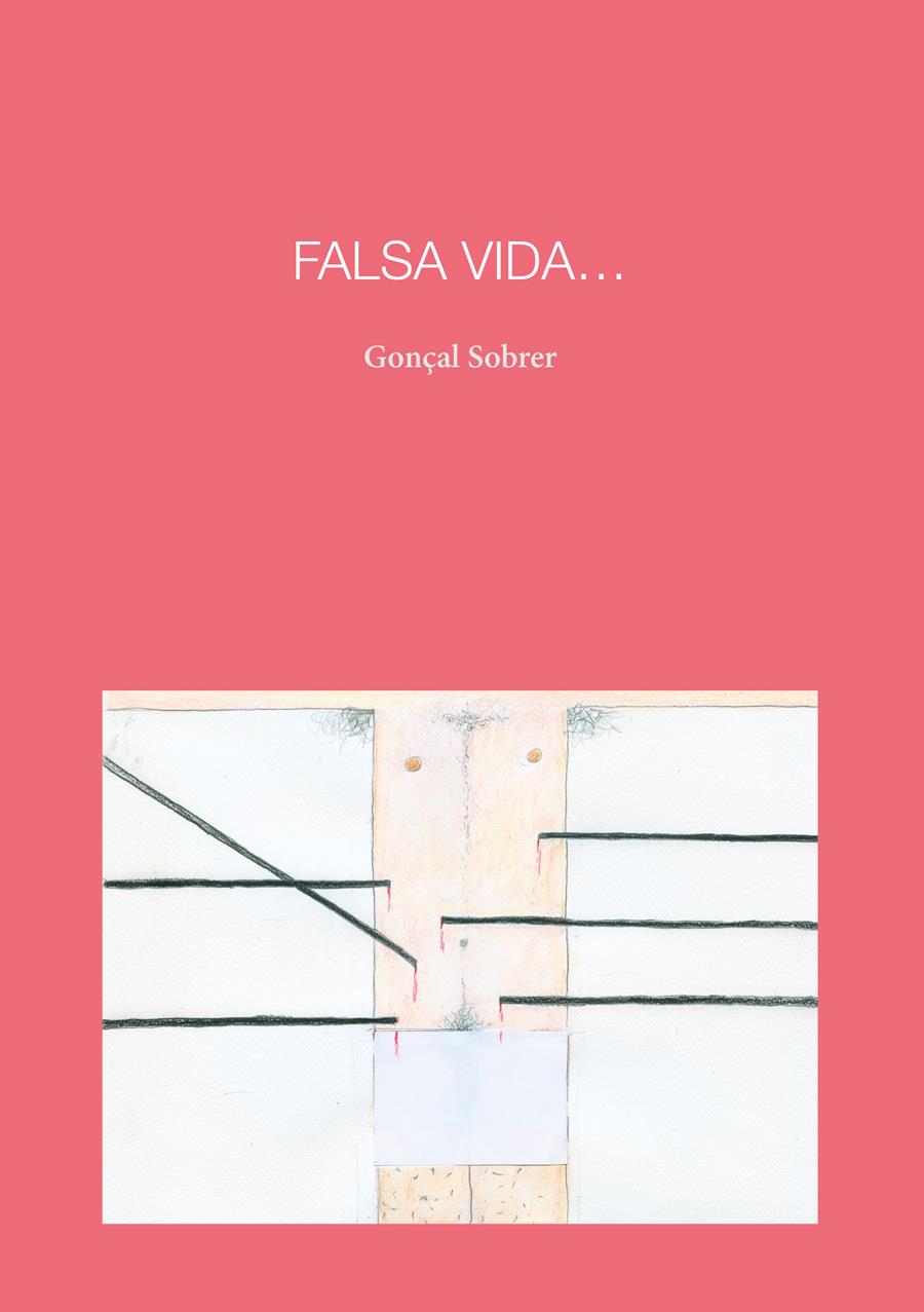 FALSA VIDA | 9788418022890 | SOBRER BAREA, GONÇAL