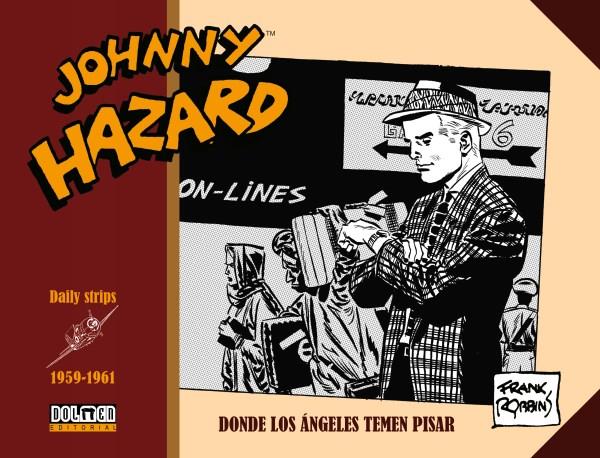 JOHNNY HAZARD DONDE LOS ANGELES TEMEN PISAR | 9788417956639 | ROBBINS, FRANK