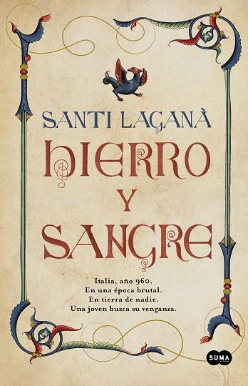 HIERRO Y SANGRE | 9788491294832 | LAGANA, SANTI