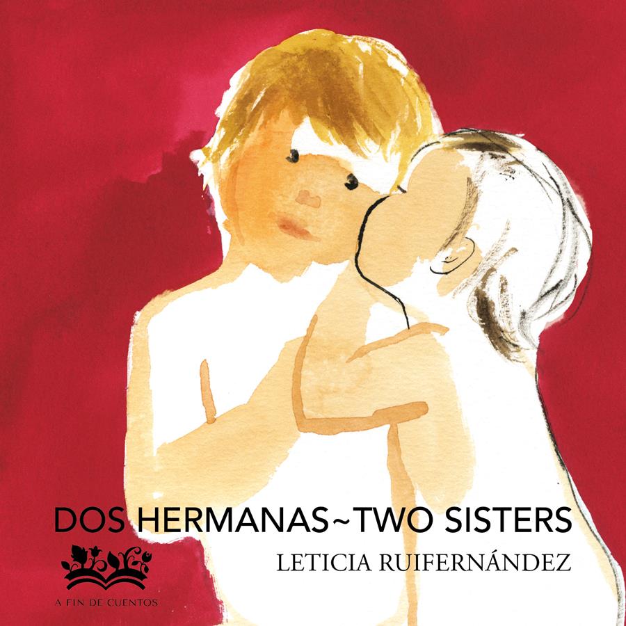 DOS HERMANAS / TWO SISTERS | 9788412318104 | RUIFERNANDEZ, LETICIA