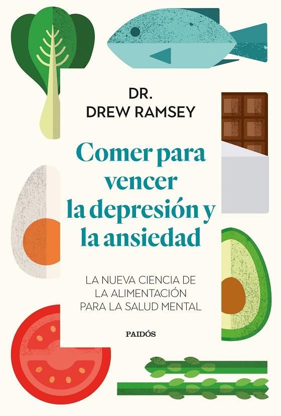 COMER PARA VENCER LA DEPRESIÓN Y LA ANSIEDAD | 9788449339486 | RAMSEY, DR. DREW 