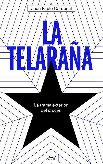 TELARAÑA, LA | 9788434431621 | CARDENAL, JUAN PABLO