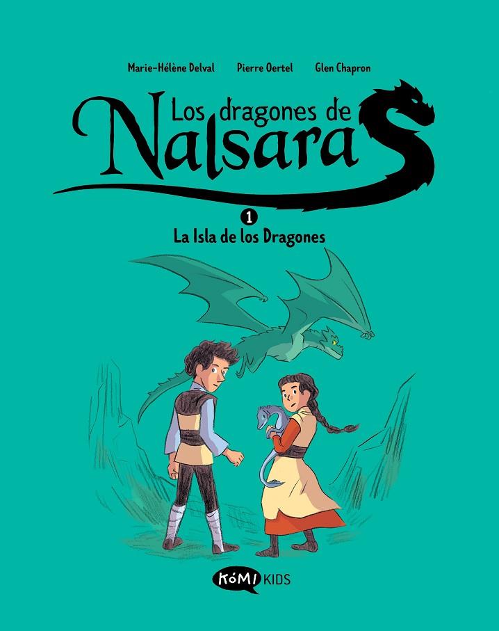 DRAGONES DE NALSARA 1 LA ISLA DE LOS DRAGONES, LOS | 9788419183408 | DELVAL, MARIE-HÉLÈNE ; OERTEL, PIERRE