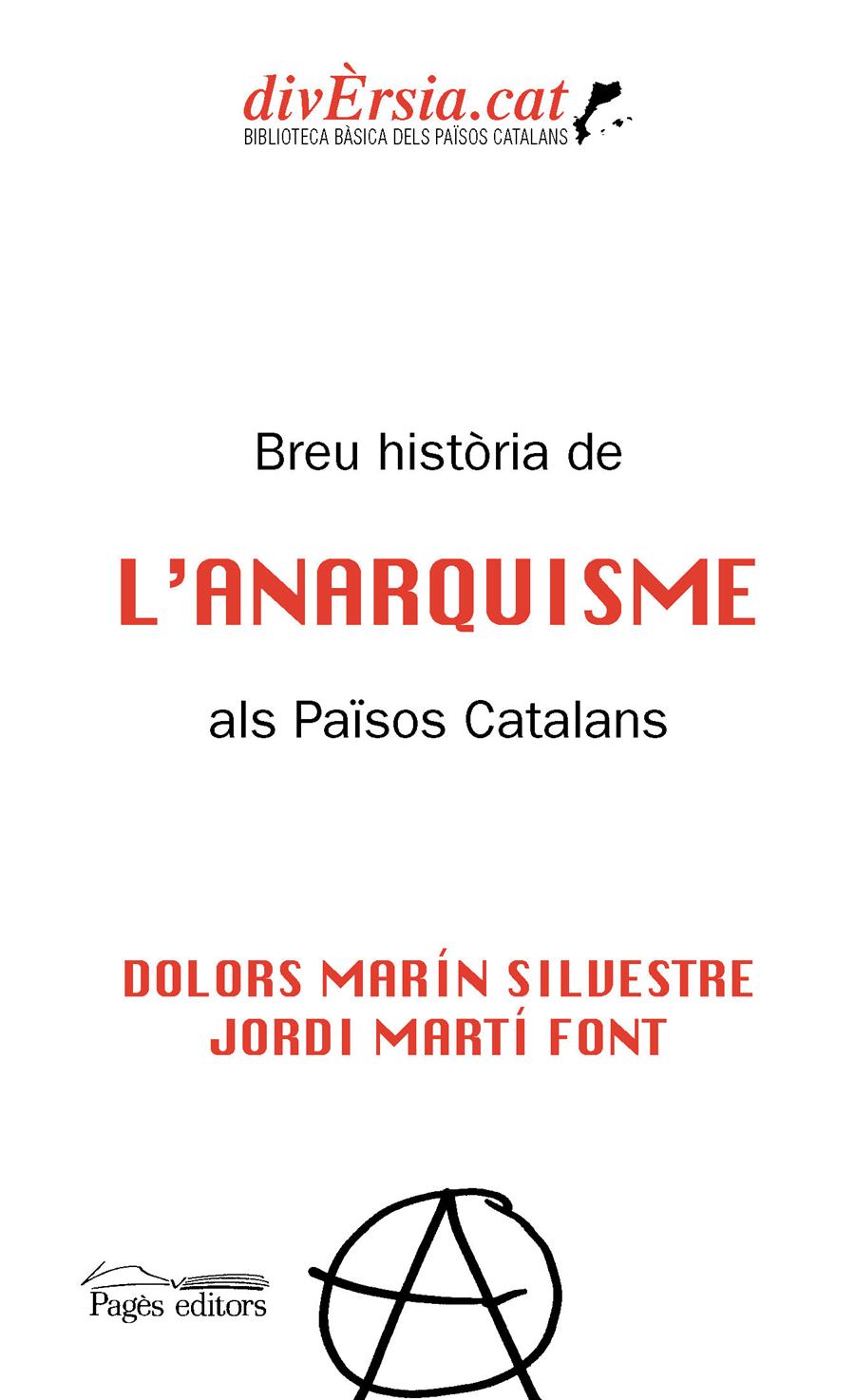 BREU HISTÒRIA DE L'ANARQUISME ALS PAÏSOS CATALANS | 9788413032511 | MARÍN SILVESTRE, DOLORS; MARTÍ FONT, JORDI