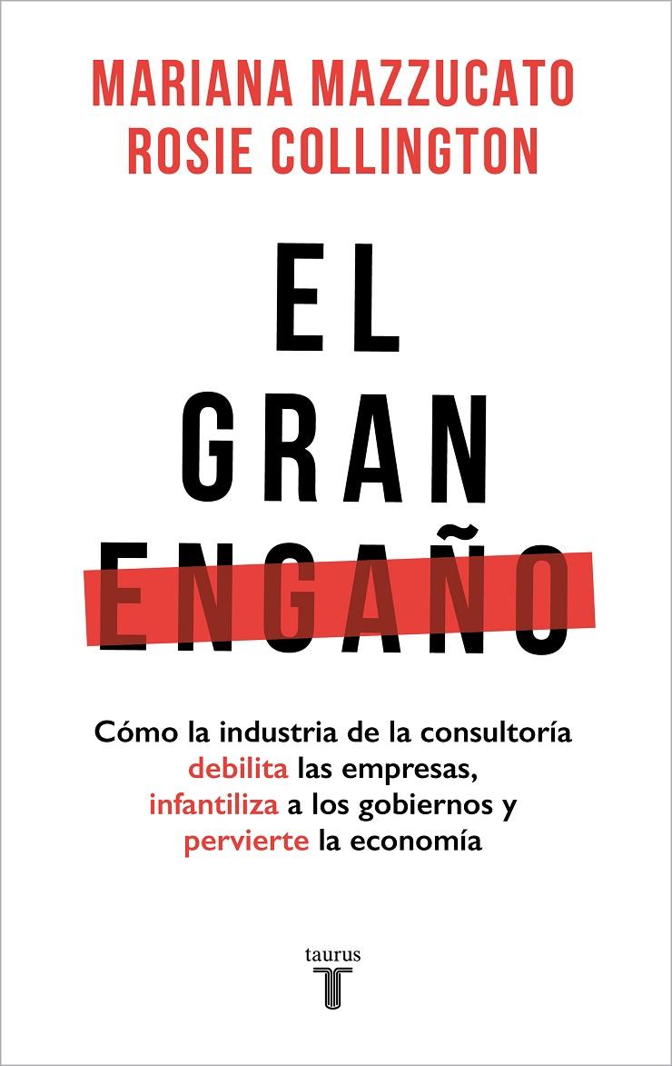 GRAN ENGAÑO, EL | 9788430626403 | MAZZUCATO, MARIANA ; COLLINGTON, ROSIE
