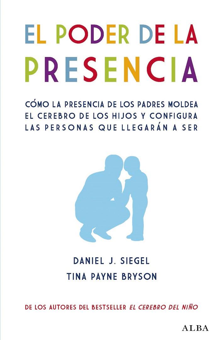 PODER DE LA PRESENCIA, EL | 9788490656471 | SIEGEL, DANIEL J.