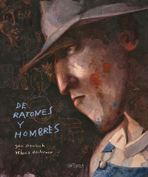DE RATONES Y HOMBRES | 9788414030554 | STEINBECK, JOHN ; DAUTREMER, REBECCA