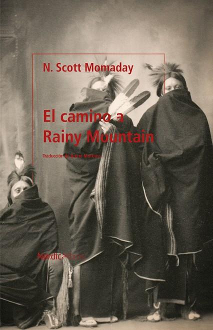 CAMINO A RAINY MOUNTAIN, EL | 9788418930454 | MOMADAY, NAVARRE SCOTT