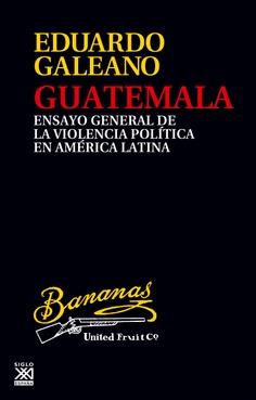 GUATEMALA | 9788432319952 | GALEANO, EDUARDO
