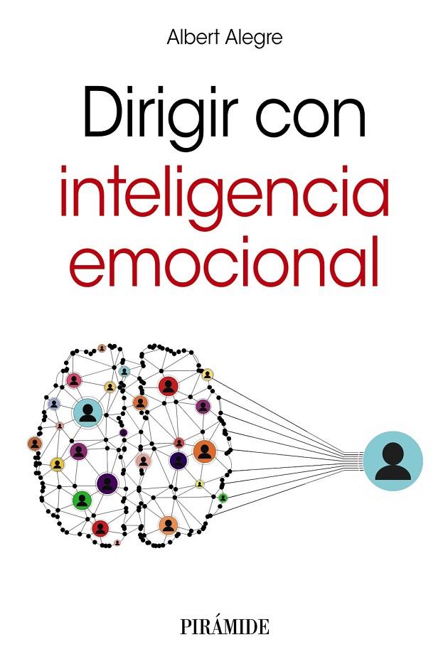 DIRIGIR CON INTELIGENCIA EMOCIONAL | 9788436842401 | ALEGRE, ALBERTO