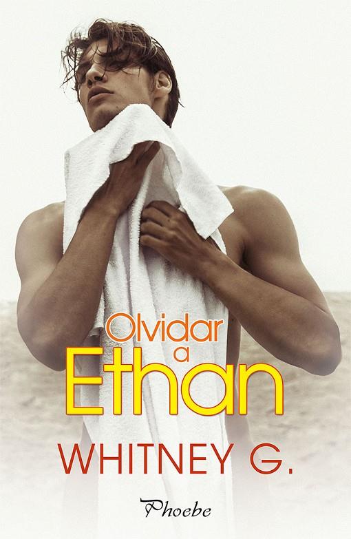 OLVIDAR A ETHAN | 9788417683818 | G. WITNEY