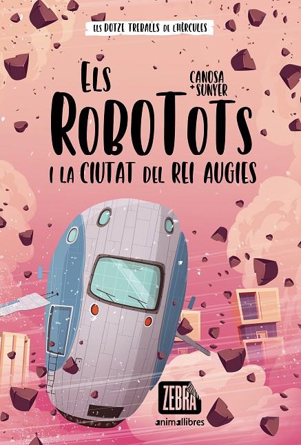 ROBOTOTS, ELS 2 :  I LA CIUTAT DEL REI AUGIES | 9788418592652 | CANOSA, ORIOL