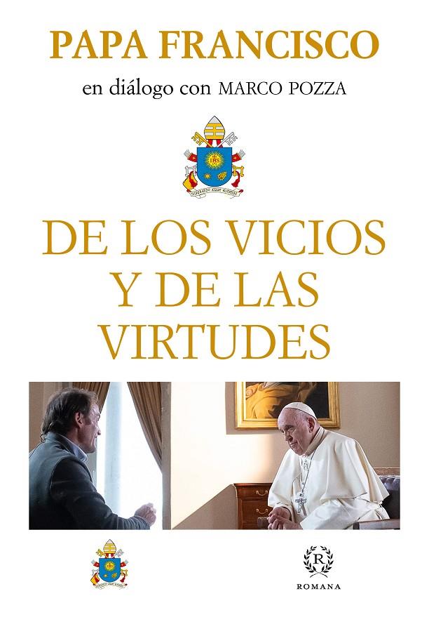 DE LOS VICIOS Y DE LAS VIRTUDES | 9788415980865 | PAPA FRANCISCO