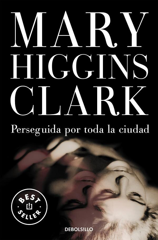PERSEGUIDA POR TODA LA CIUDAD | 9788497931069 | CLARK, MARY HIGGINS