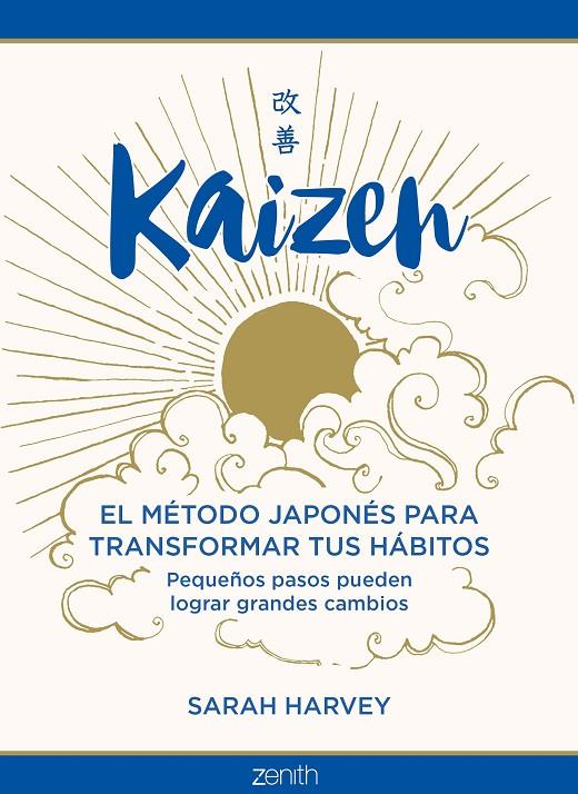 KAIZEN : EL MÉTODO JAPONÉS PARA TRANSFORMAR TUS HÁBITOS | 9788408242789 | HARVEY, SARAH