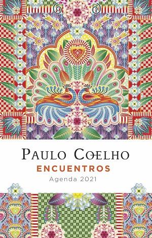 AGENDA 2021 : ENCUENTROS PAULO COELHO | 9788408227267 | COELHO, PAULO