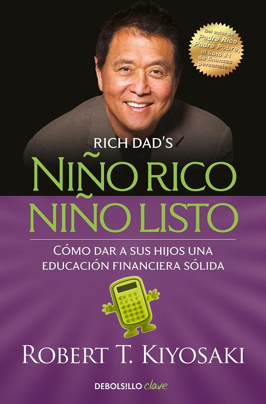 NIÑO RICO NIÑO LISTO | 9788466354387 | KIYOSAKI, ROBERT T.