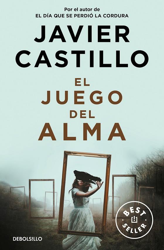JUEGO DEL ALMA, EL | 9788466359184 | CASTILLO, JAVIER