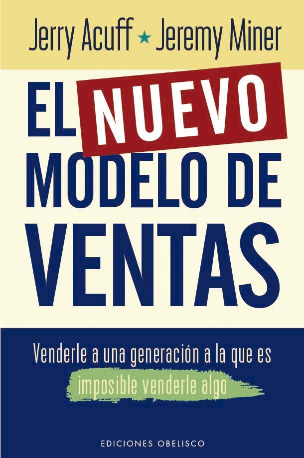 NUEVO MODELO DE VENTAS, EL | 9788411721059 | ACUFF, JERRY ; MINER, JEREMY