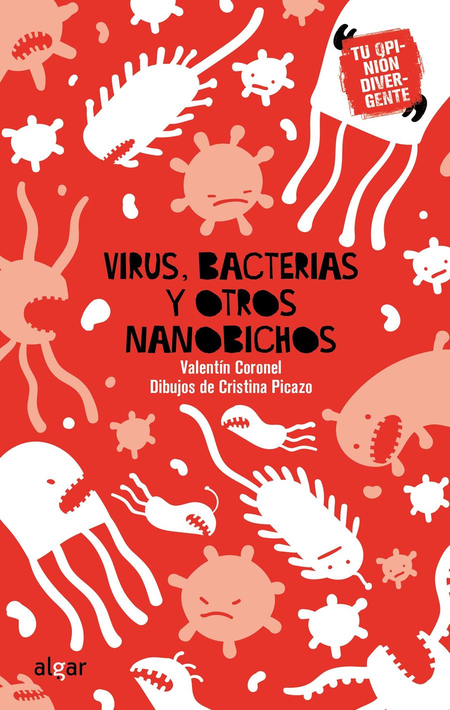 VIRUS, BACTERIAS Y OTROS NANOBICHOS | 9788491424406 | CORONEL, VALENTÍN