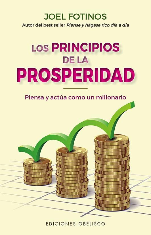 PRINCIPIOS DE LA PROSPERIDAD, LOS | 9788491118152 | FOTINOS, JOEL