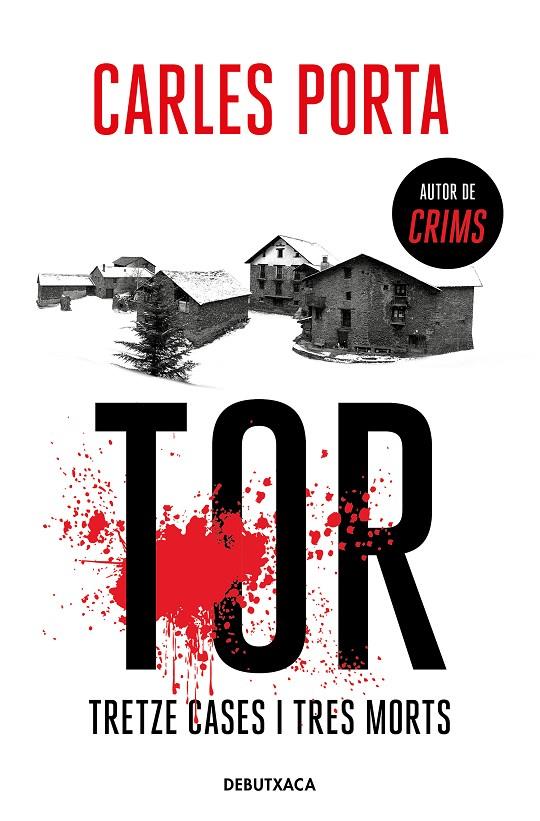 TOR : TRETZE CASES I TRES MORTS | 9788418132940 | PORTA, CARLES