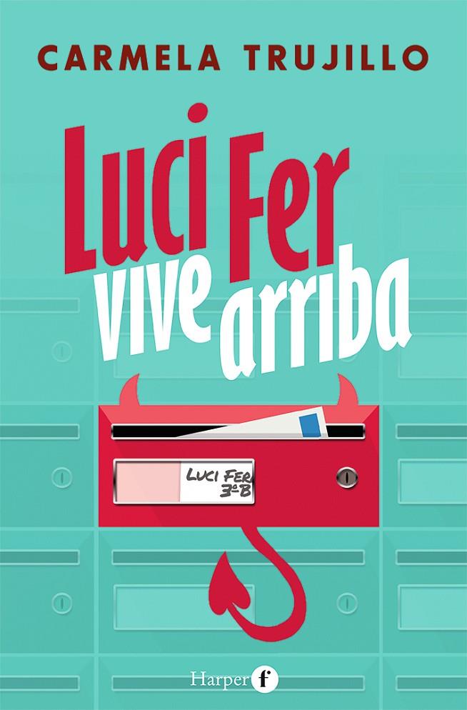 LUCI FER VIVE ARRIBA | 9788418976032 | TRUJILLO, CARMELA