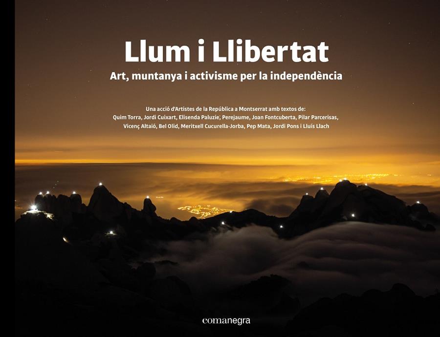 LLUM I LLIBERTAT : ART, MUNTANYA I ACTIVISME | 9788418022388 | AA.VV.