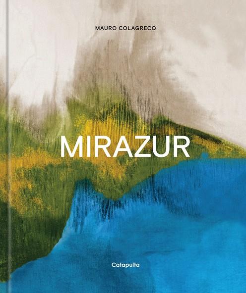 MIRAZUR | 9789876378338 | COLAGRECO, MAURO