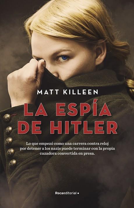 ESPÍA DE HITLER, LA | 9788418417535 | KILLEEN, MATT