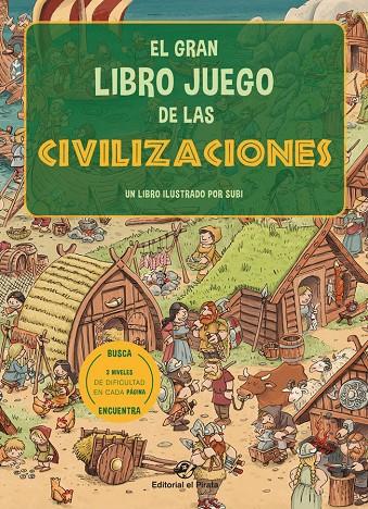 GRAN LIBRO JUEGO DE LAS CIVILIZACIONES, EL | 9788417210816 | SUBIRANA QUERALT, JOAN
