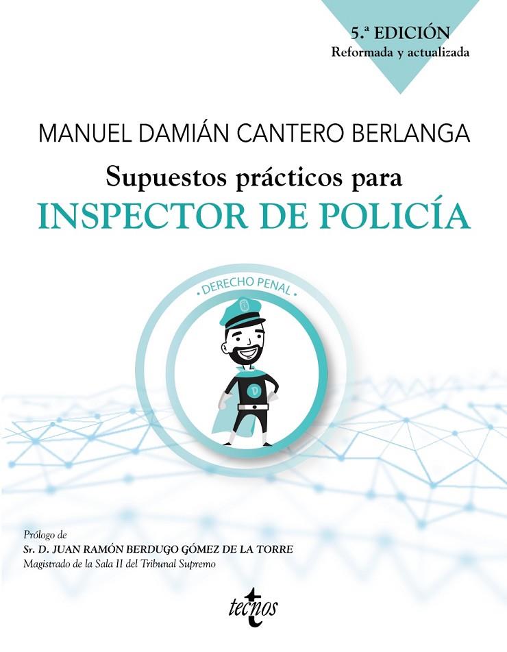 SUPUESTOS PRÁCTICOS PARA INSPECTOR DE POLICÍA | 9788430983186 | CANTERO BERLANGA, MANUEL DAMIÁN