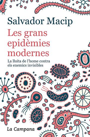 GRANS EPIDEMIES MODERNES, LES | 9788416863983 | MACIP, SALVADOR