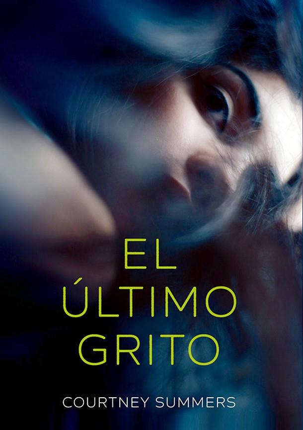 ULTIMO GRITO, EL | 9788424666118 | SUMMERS, COURTNEY