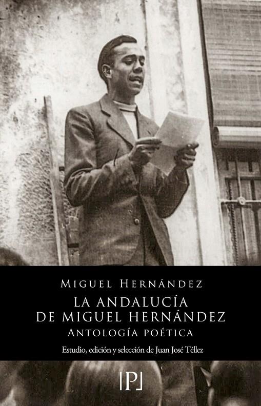 ANDALUCÍA DE MIGUEL HERNÁNDEZ, LA | 9788419347602 | HERNÁNDEZ, MIGUEL
